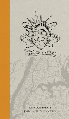 Nonstop metropolis : a New York City atlas /