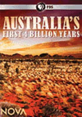 Nova. Australia's first 4 billion years [videorecording (DVD)] /
