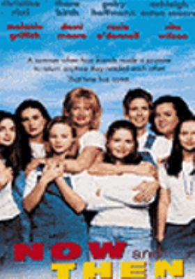 Now and then [videorecording (DVD)] /