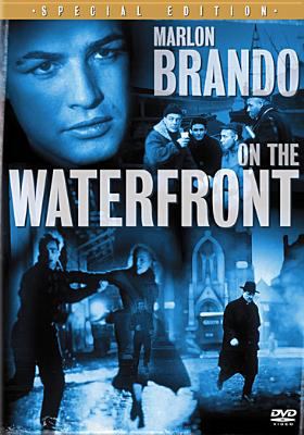 On the Waterfront [videorecording (DVD)] /