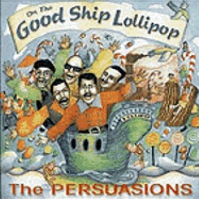On the good ship Lollipop [compact disc].