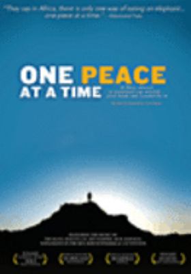 One peace at a time [videorecording (DVD)] /
