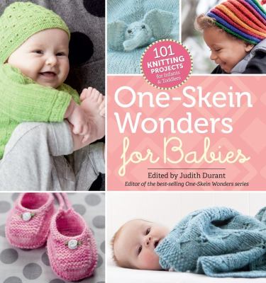 One-skein wonders for babies /