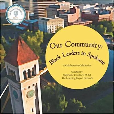 Our community : black leaders in Spokane /