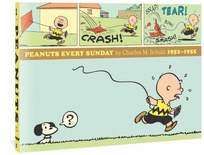 Peanuts every Sunday, 1952-1955 /