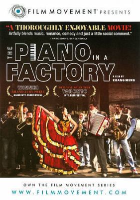 Piano in a factory [videorecording (DVD)] = Gang de qin /