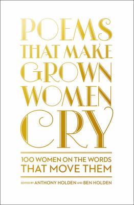 Poems that make grown women cry /
