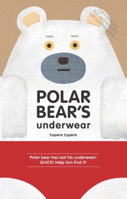 Polar bear's underwear /