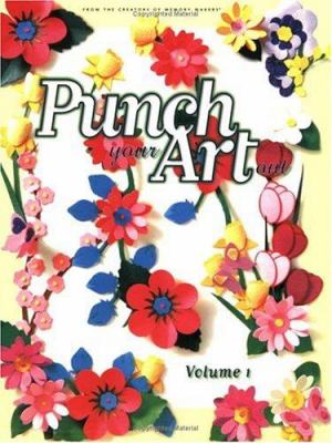 Punch your art out. v.1. /