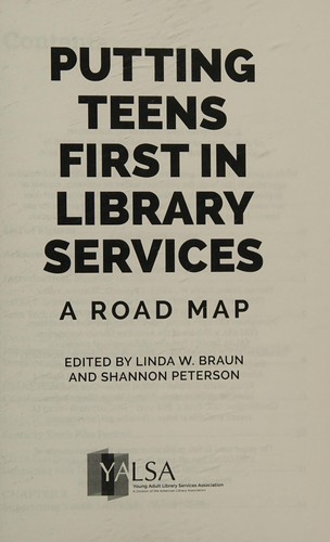 Putting teens first in library services : a road map /