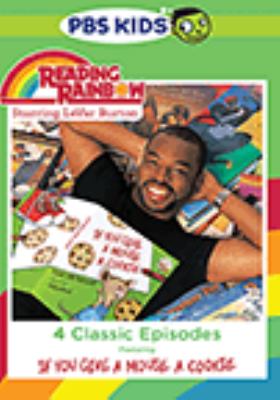 Reading rainbow. 4 classic episodes featuring If you give a mouse a cookie [videorecording (DVD)].