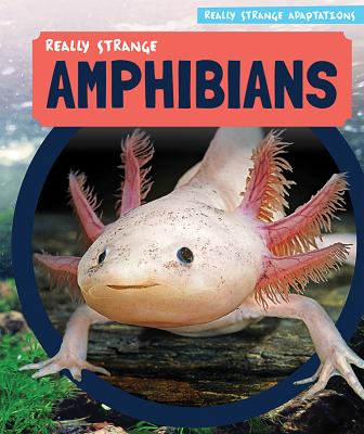 Really strange amphibians /
