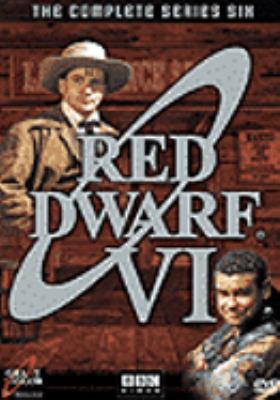 Red Dwarf. VI [videorecording (DVD)] /