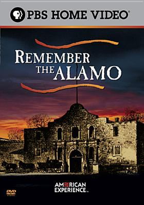 Remember the alamo [videorecording (DVD)].