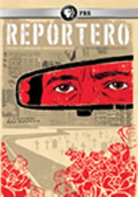 Reportero [videorecording (DVD)] /
