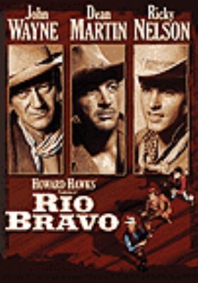 Rio bravo [videorecording (DVD)] /