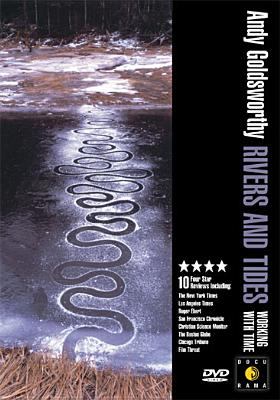 Rivers and tides [videorecording (DVD)] : Andy Goldsworthy working with time /