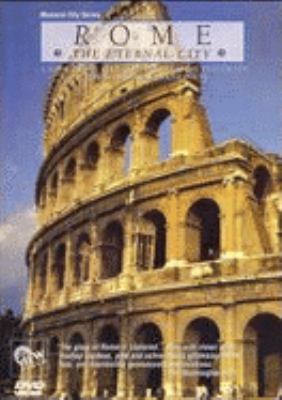 Rome, the eternal city [videorecording (DVD)] /