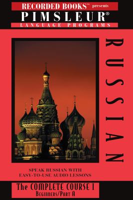 Russian : [compact disc, unabridged] : the complete course I A.