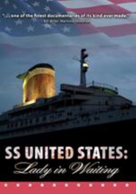 SS United States [videorecording (DVD)] : lady in waiting /