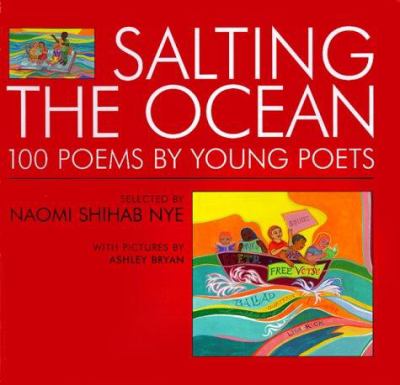Salting the ocean : 100 poems by young poets /
