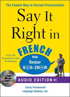 Say it right in French [compact disc].