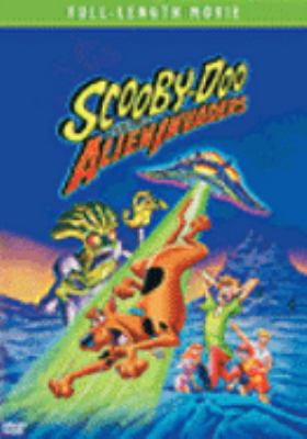 Scooby-doo and the alien invaders [videorecording (DVD)] /