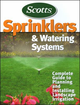 Scotts sprinklers & watering systems /