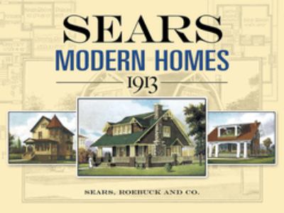 Sears modern homes, 1913 /