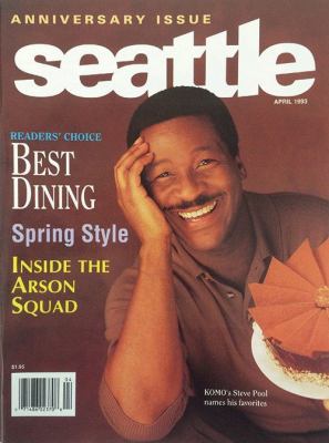 Seattle : the magazine for the Pacific Northwest.