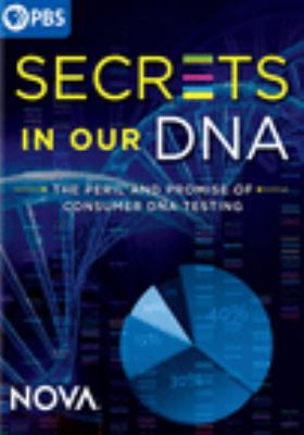 Secrets in our DNA [videorecording (DVD)] /