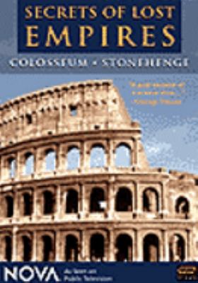 Secrets of lost empires. Colosseum ; Stonehenge [videorecording (DVD)] /