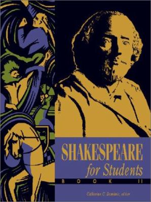 Shakespeare for students. Book II : critical interpretations of Henry IV, part one, Henry V, King Lear, Much ado about nothing, Richard III, The taming of the shrew, The tempest, Twelfth night /