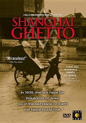 Shanghai ghetto [videorecording (DVD)] /