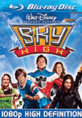 Sky high [videorecording (Blu-Ray)] /