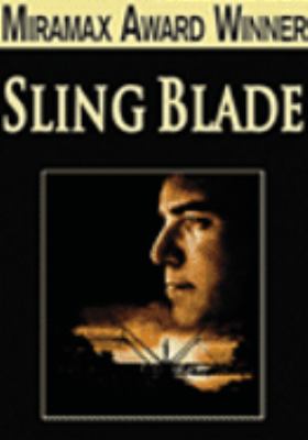 Sling blade [videorecording (DVD)] /