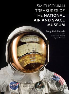 Smithsonian treasures of the National Air and Space Museum /