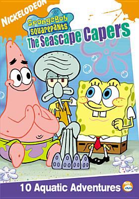 SpongeBob SquarePants. The seascape capers [videorecording (DVD)] /