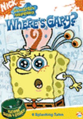 SpongeBob SquarePants. Where's Gary? [videorecording (DVD)] /