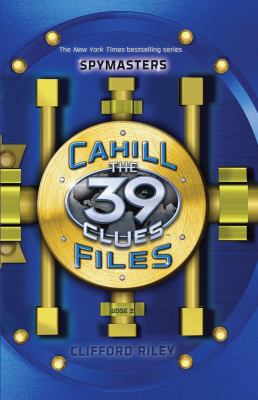 Spymasters / Cahill files