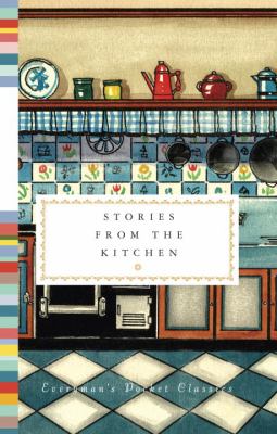 Stories from the kitchen /