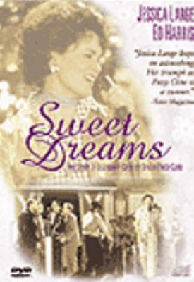 Sweet dreams [videorecording (DVD)] /