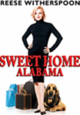Sweet home Alabama [videorecording (DVD)] /