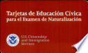 Tarjetas de educación cívica para el examen de naturalizacíon [federal doc].