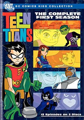 Teen Titans. The complete first season [videorecording (DVD)] /