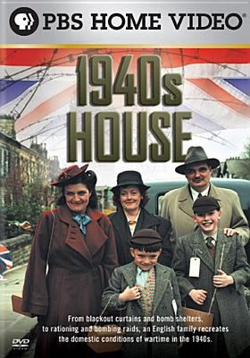 The 1940s house [videorecording (DVD)] /
