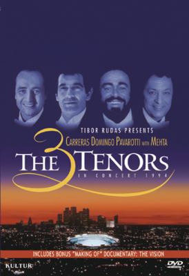 The 3 tenors in concert, 1994 [videorecording (DVD)] /