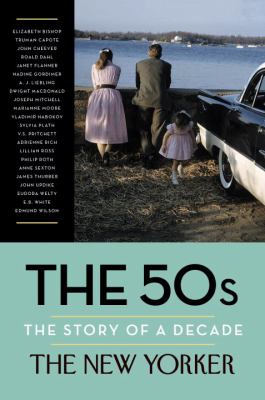 The 50s : the story of a decade /