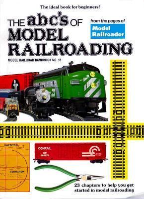 The ABC's of model railroading /