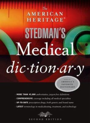 The American Heritage Stedman's medical dictionary.
